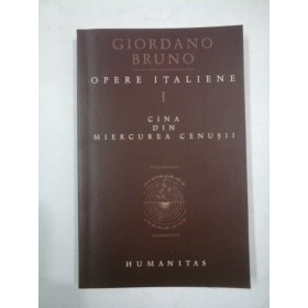 GIORDANO BRUNO - CINA DIN MIERCUREA CENUSII